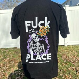 Assholes*s Live Forever “F This Place " T-shirt Size L Front And Back Graphic
